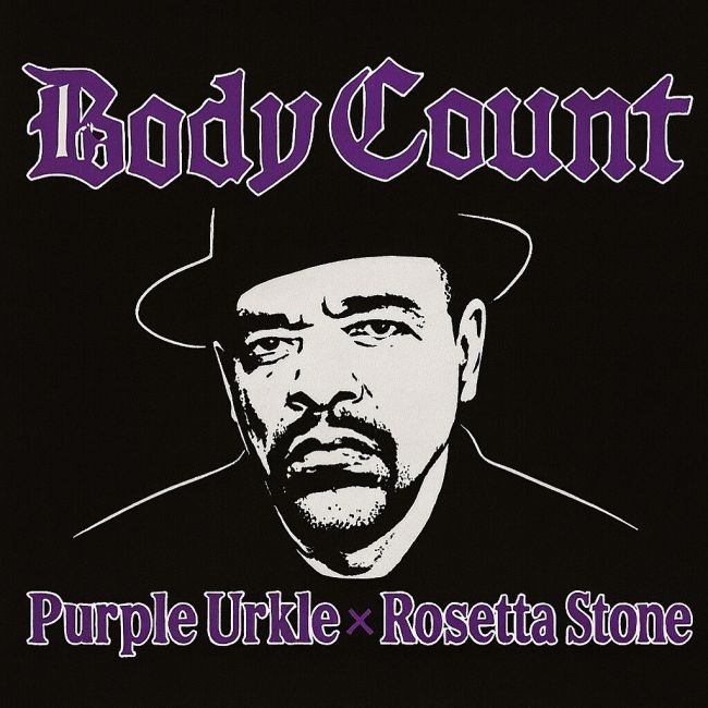 Album cover for 'Purple Urkle x Rosetta Stone' by Body Count with a black and white portrait of a man wearing a hat.