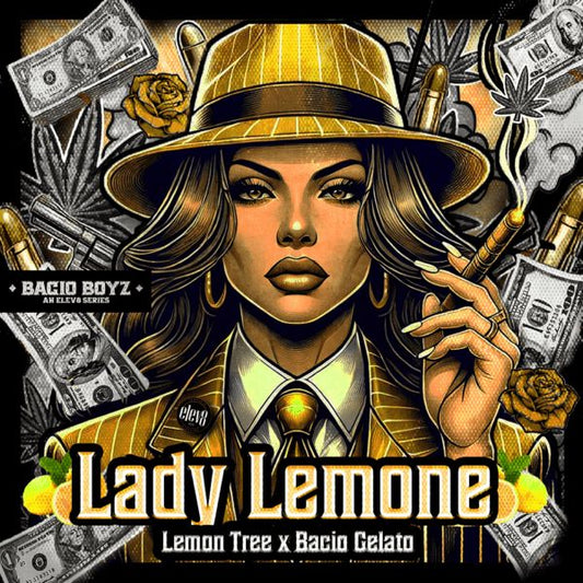 Illustration of a woman in a gold hat with money and roses around her, featuring the text 'Lady Lemone' and 'Bacio Boyz'.
